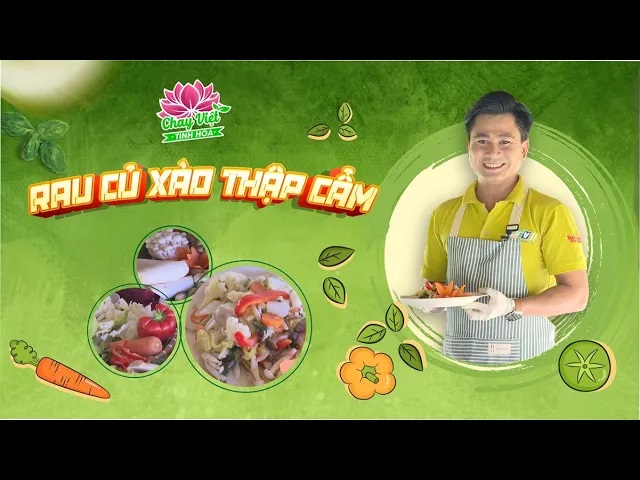 Rau củ xào thập cẩm | CHAY VIỆT TINH HOA | TayNinhTVE